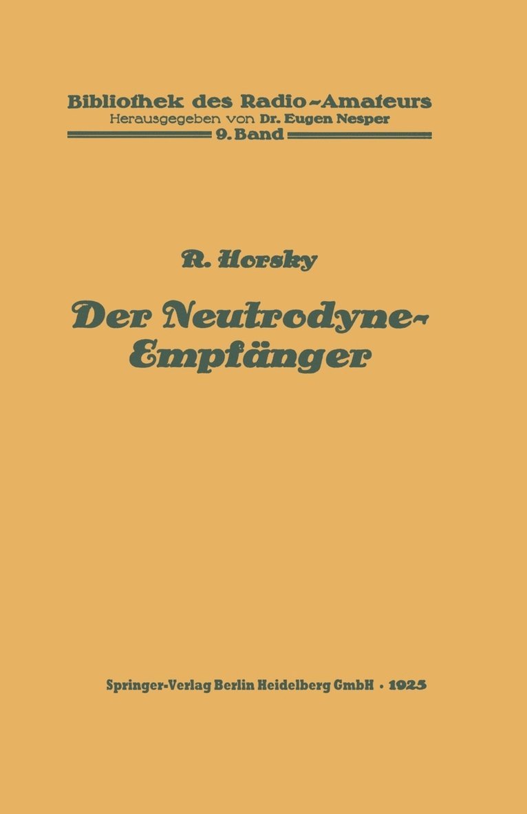 Der Neutrodyne-Empfnger 1