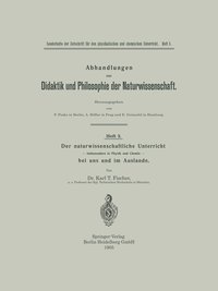 bokomslag Der naturwissenschaftliche Unterricht - insbesondere in Physik und Chemie - bei uns und im Auslande