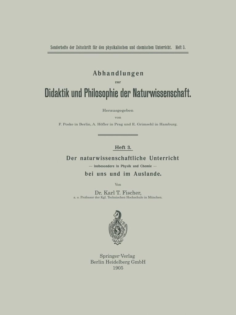 Der naturwissenschaftliche Unterricht  insbesondere in Physik und Chemie  bei uns und im Auslande 1