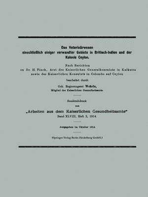 bokomslag Das Veterinärwesen einschließlich einiger verwandter Gebiete in Britisch-Indien und der Kolonie Ceylon