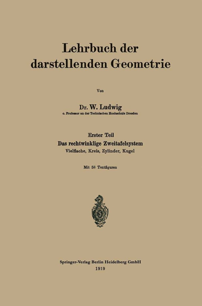 Lehrbuch der darstellenden Geometrie 1