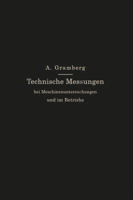 bokomslag Technische Messungen bei Maschinenuntersuchungen und im Betriebe