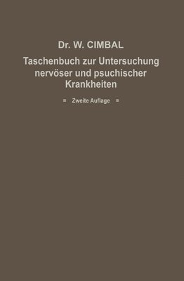 Walter Cimbal - Taschenbuch zur Untersuchung nervöser und psychischer Krankheiten, Häftad