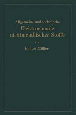 bokomslag Allgemeine und technische Elektrochemie nichtmetallischer Stoffe