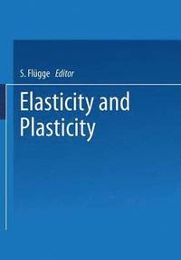 bokomslag Elasticity and Plasticity / Elastizitt und Plastizitt