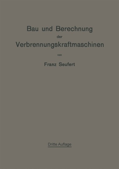 bokomslag Bau und Berechnung der Verbrennungskraftmaschinen