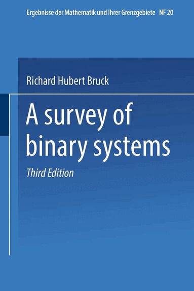 Richard Hubert Bruck - Survey of Binary Systems, Häftad