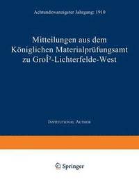 bokomslag Mitteilungen aus dem Kniglichen Materialprfungsamt zu Gro-Lichterfelde West