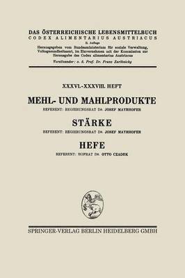 Mehl- und Mahlprodukte. Strke. Hefe 1