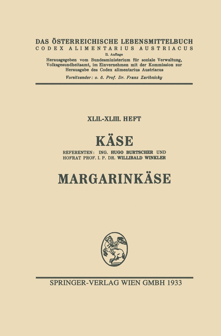 Hugo Burtscher, W. Winkler, Architektur Stiftung Österreich, Willibald Winkler - Käse. Margarinkäse, Häftad