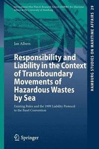 bokomslag Responsibility and Liability in the Context of Transboundary Movements of Hazardous Wastes by Sea