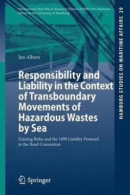 bokomslag Responsibility and Liability in the Context of Transboundary Movements of Hazardous Wastes by Sea