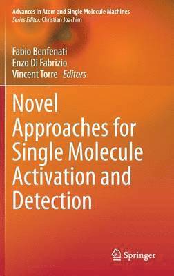 bokomslag Novel Approaches for Single Molecule Activation and Detection