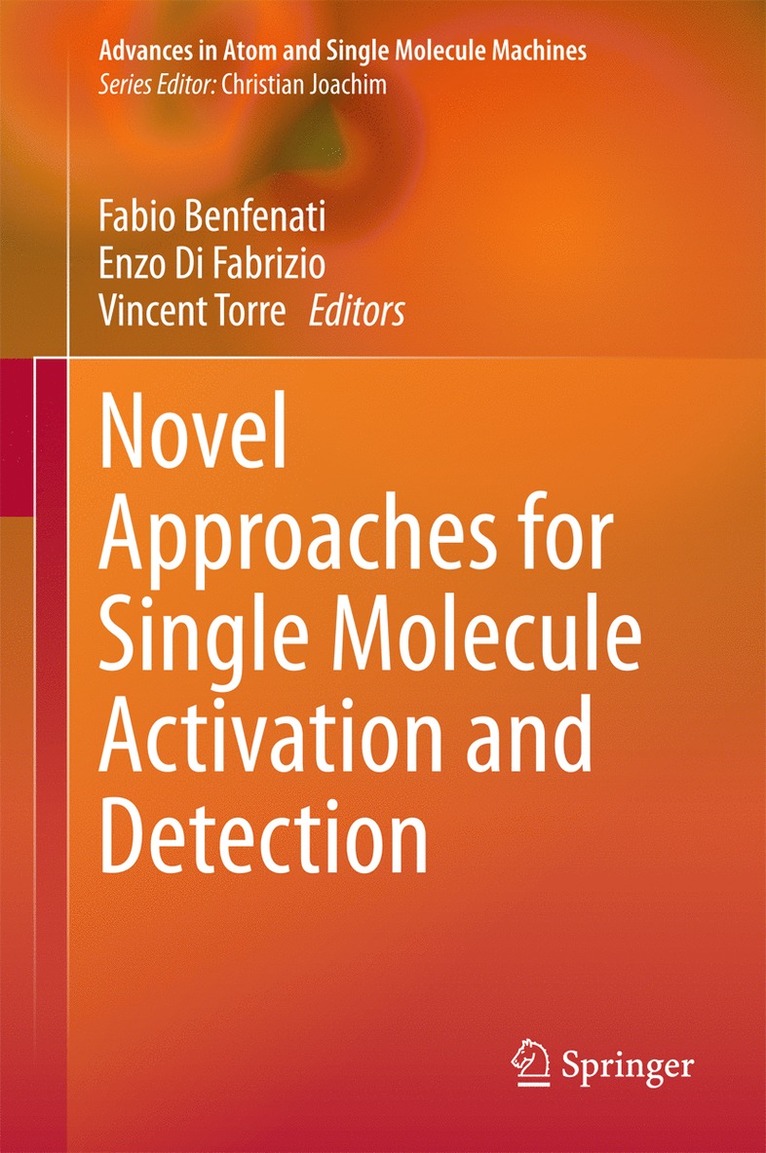 Fabio Benfenati, Enzo Di Fabrizio, Vincent Torre - Novel Approaches for Single Molecule Activation and Detection, Inbunden