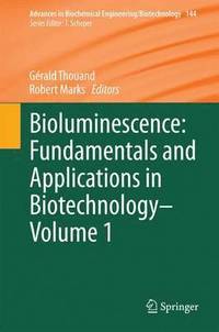 bokomslag Bioluminescence: Fundamentals and Applications in Biotechnology - Volume 1