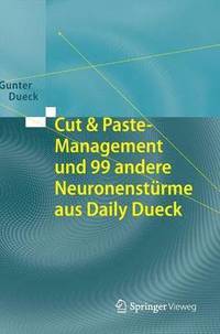 bokomslag Cut & Paste-Management und 99 andere Neuronenstrme aus Daily Dueck