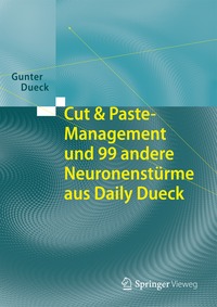 bokomslag Cut & Paste-Management und 99 andere Neuronenstürme aus Daily Dueck
