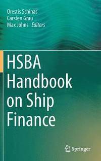 bokomslag HSBA Handbook on Ship Finance
