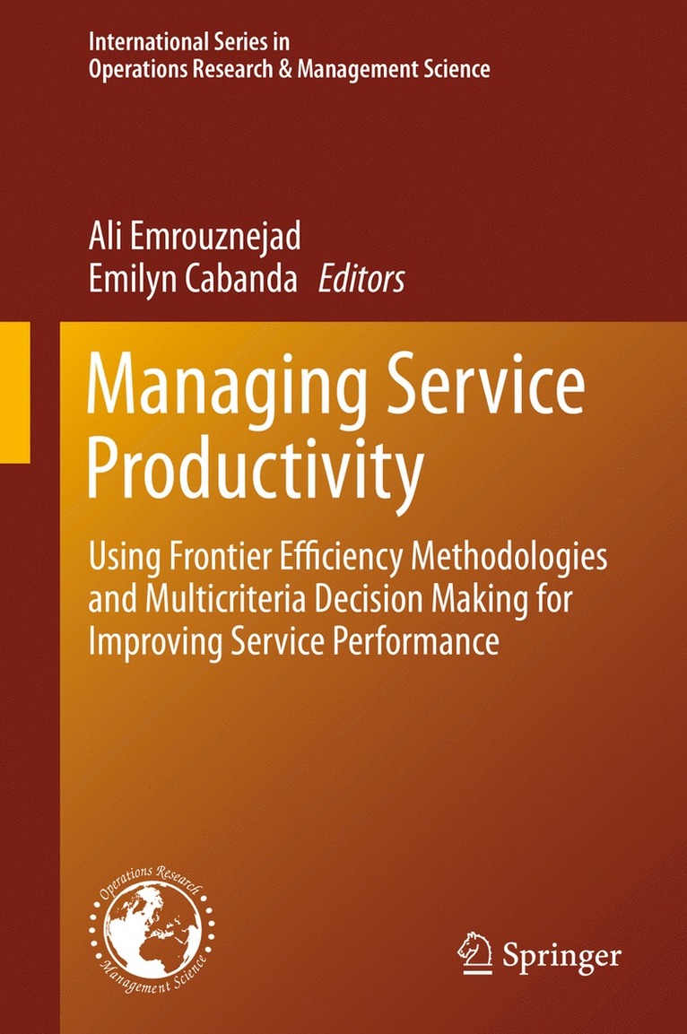 Ali Emrouznejad, Emilyn Cabanda - Managing Service Productivity, Inbunden