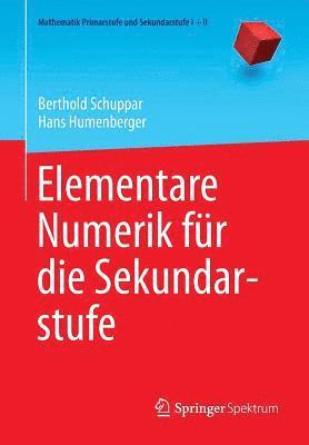 bokomslag Elementare Numerik fr die Sekundarstufe