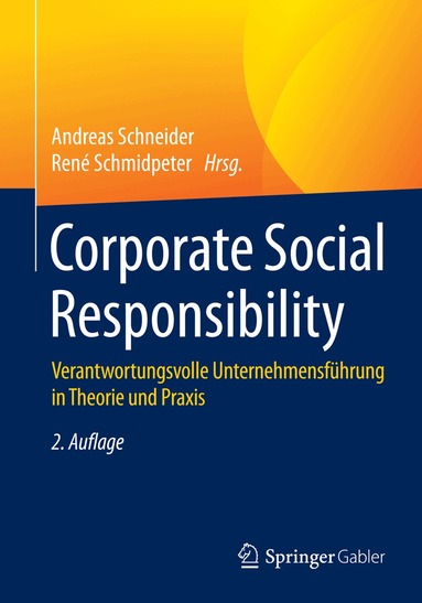 Andreas Schneider, René Schmidpeter - Corporate Social Responsibility, Häftad