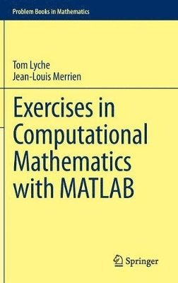 bokomslag Exercises in Computational Mathematics with MATLAB