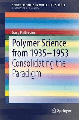 Polymer Science from 1935-1953 1