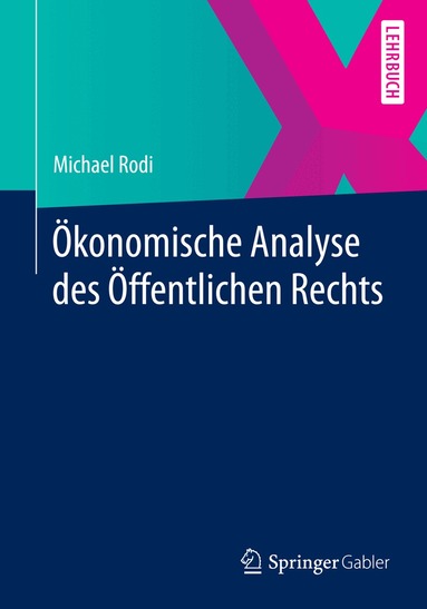 Michael Rodi - Ökonomische Analyse des Öffentlichen Rechts, Häftad