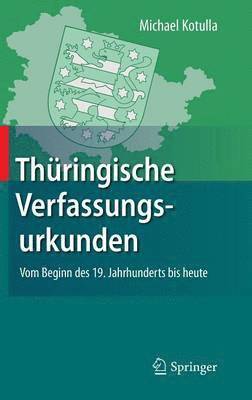 Michael Kotulla - Thüringische Verfassungsurkunden, Inbunden