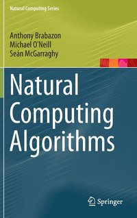 bokomslag Natural Computing Algorithms