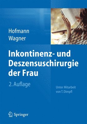 bokomslag Inkontinenz- und Deszensuschirurgie der Frau