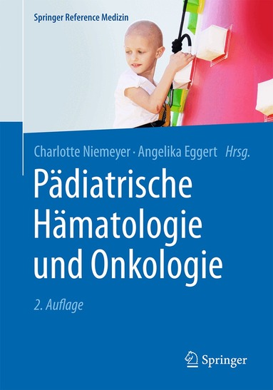 Charlotte Niemeyer, Angelika Eggert - Pädiatrische Hämatologie und Onkologie, Inbunden