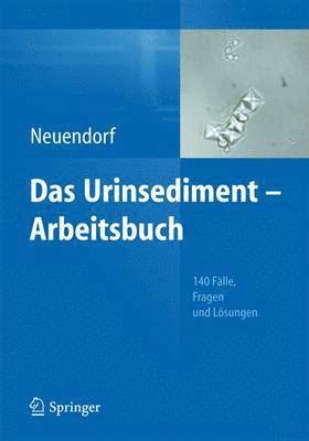 bokomslag Das Urinsediment - Arbeitsbuch: 140 Fälle, Fragen Und Lösungen