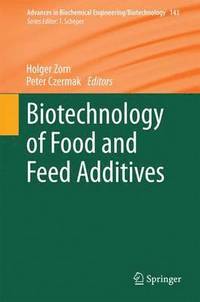 bokomslag Biotechnology of Food and Feed Additives