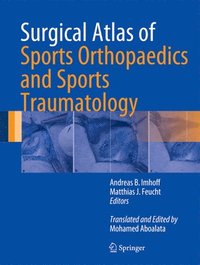 bokomslag Surgical Atlas of Sports Orthopaedics and Sports Traumatology