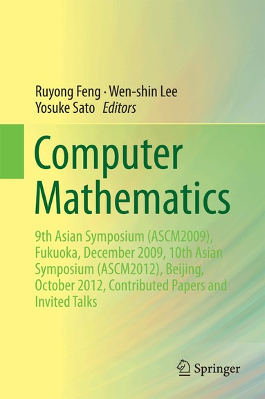 Ruyong Feng, Wen-shin Lee, Yosuke Sato - Computer Mathematics, Inbunden