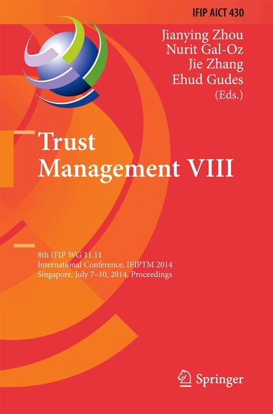 Jianying Zhou, Nurit Gal-Oz, Jie Zhang, Ehud Gudes - Trust Management VIII, Inbunden