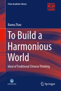 bokomslag To Build a Harmonious World