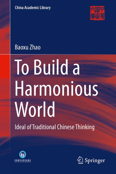 bokomslag To Build a Harmonious World