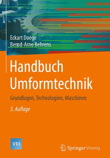Eckart Doege, Bernd-Arno Behrens - Handbuch Umformtechnik, Inbunden