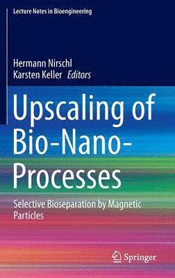 bokomslag Upscaling of Bio-Nano-Processes