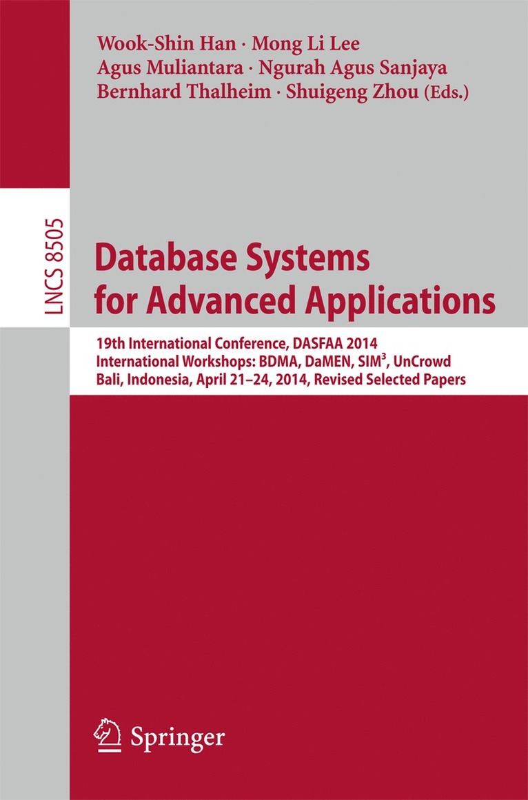 Wook-Shin Han, Mong Li Lee, Agus Muliantara, Ngurah Agus Sanjaya, Bernhard Thalheim, Shuigeng Zhou - Database Systems for Advanced Applications, Häftad