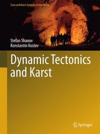 bokomslag Dynamic Tectonics and Karst