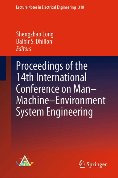 Shengzhao Long, Balbir S. Dhillon - Proceedings of the 14th International Conference on Man-Machine-Environment System Engineering, Inbunden