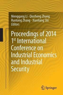 Proceedings of 2014 1st International Conference on Industrial Economics and Industrial Security 1