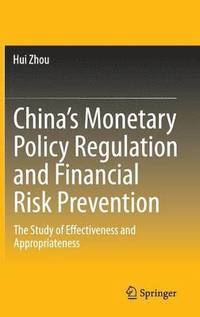 bokomslag Chinas Monetary Policy Regulation and Financial Risk Prevention