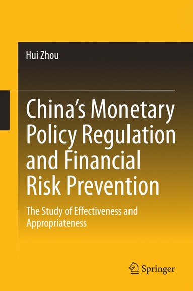 bokomslag Chinas Monetary Policy Regulation and Financial Risk Prevention