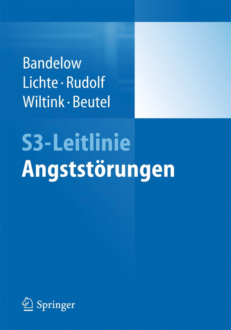 Borwin Bandelow, Thomas Lichte, Sebastian Rudolf, Jörg Wiltink, Manfred Beutel - S3-Leitlinie Angststörungen, Häftad
