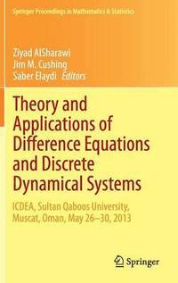 bokomslag Theory and Applications of Difference Equations and Discrete Dynamical Systems