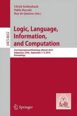 bokomslag Logic, Language, Information, and Computation